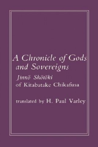 Książka Chronicle of Gods and Sovereigns Chikafusa Kitabatake