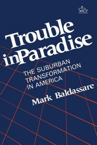 Libro Trouble in Paradise Mark Baldassare