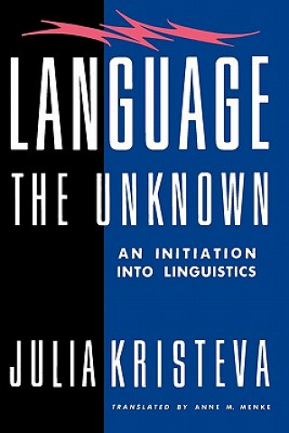 Libro Language: The Unknown Julia Kristeva