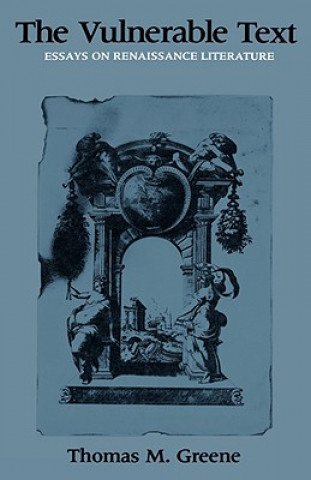 Book Vulnerable Text Thomas M. Greene