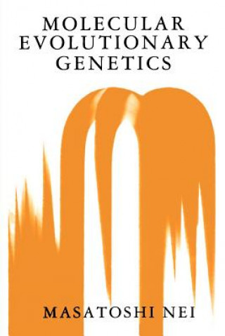 Book Molecular Evolutionary Genetics Masatoshi Nei