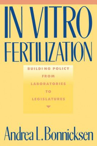 Kniha In Vitro Fertilization A.L. Bonnicksen