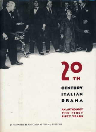 Carte Twentieth-Century Italian Drama Jane House