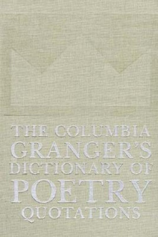 Книга Columbia Granger's (R) Dictionary of Poetry Quotations Edith Hazen