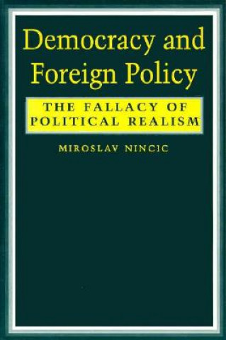 Carte Democracy and Foreign Policy Miroslav Nincic