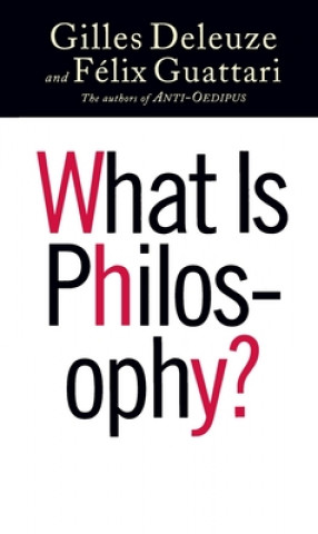 Carte What is Philosophy? Gilles Deleuze