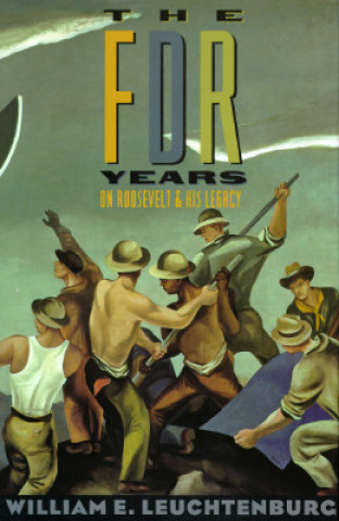 Libro FDR Years William E. Leuchtenburg