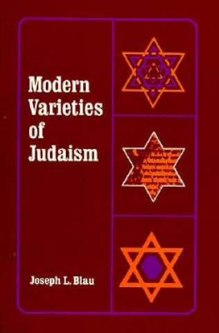 Book Modern Varieties of Judaism Joseph Leon Blau