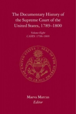 Książka Documentary History of the Supreme Court of the United States, 1789-1800 Maeva Marcus