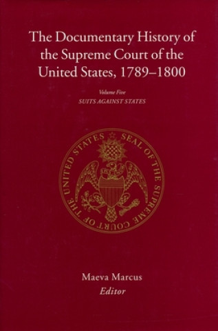 Libro Documentary History of the Supreme Court of the United States, 1789-1800 James Perry