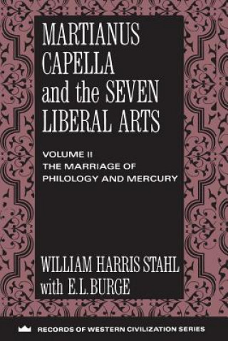 Carte Martianus Capella and the Seven Liberal Arts William H. Stahl