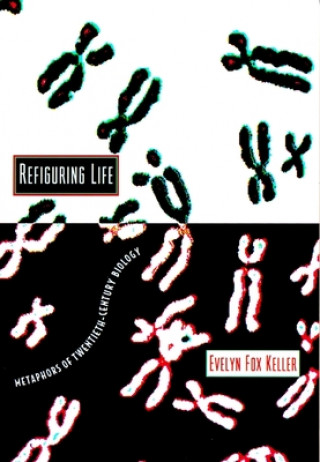 Knjiga Refiguring Life Evelyn Fox Keller