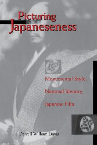 Buch Picturing Japaneseness Darrell William Davis