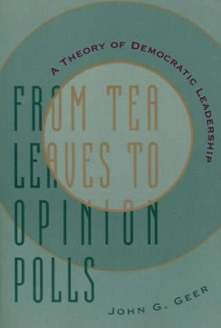 Книга From Tea Leaves to Opinion Polls John G. Geer