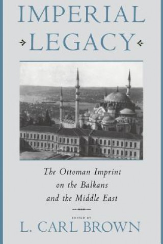 Kniha Imperial Legacy L. Brown