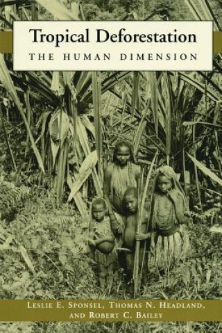 Kniha Tropical Deforestation Thomas Rudel