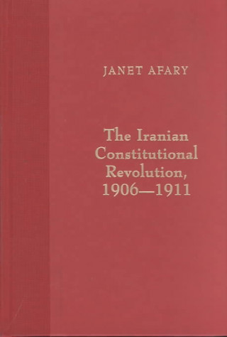 Książka Iranian Constitutional Revolution Janet Afary