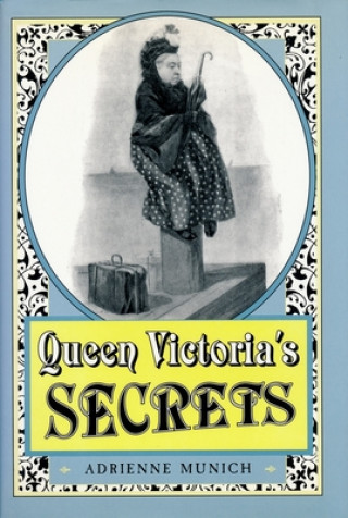 Könyv Queen Victoria's Secrets Adrienne Munich