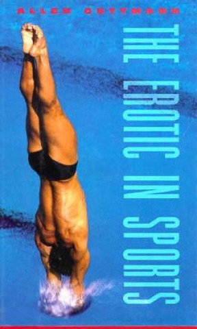 Книга Erotic in Sports Allen Guttmann