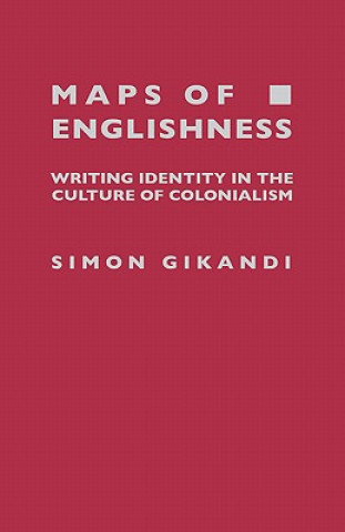 Könyv Maps of Englishness Simon Gikandi