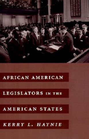 Carte African American Legislators in the American States Kerry L. Haynie