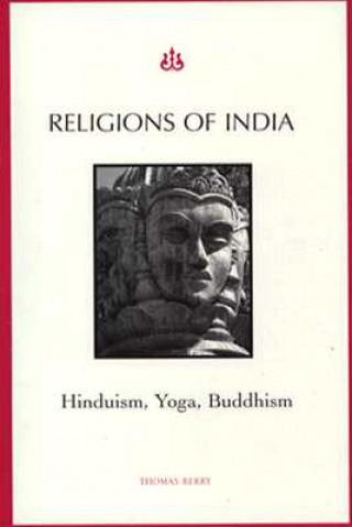Carte Religions of India Thomas Berry