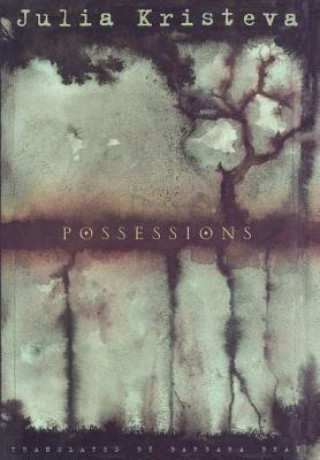 Kniha Possessions Julia Kristeva