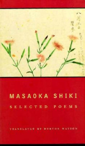Könyv Masaoka Shiki Masaoka Shiki