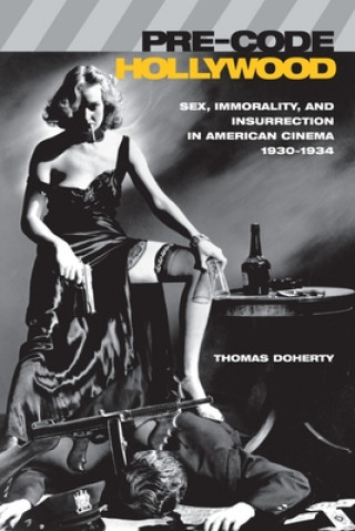Könyv Pre-Code Hollywood Thomas Doherty