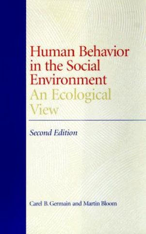 Kniha Human Behavior in the Social Environment Carel Bailey Germain