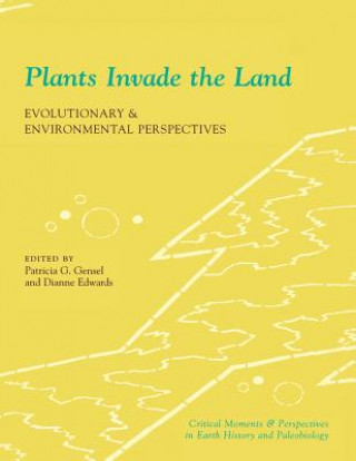 Könyv Plants Invade the Land Patricia Gensel