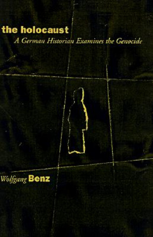 Carte Holocaust Wolfgang Benz