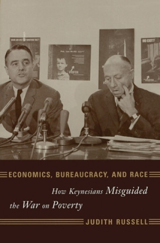 Kniha Economics, Bureaucracy, and Race Judith Russell