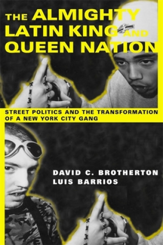 Libro Almighty Latin King and Queen Nation David C. Brotherton