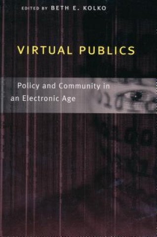 Книга Virtual Publics Beth Kolko