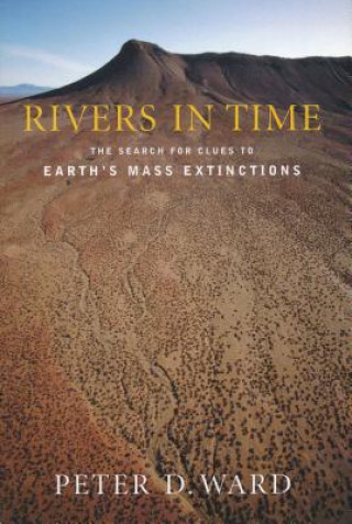 Könyv Rivers in Time Peter Douglas Ward