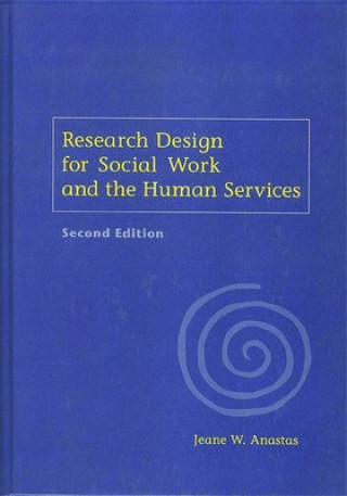 Buch Research Design for Social Work and the Human Services Jeane W. Anastas