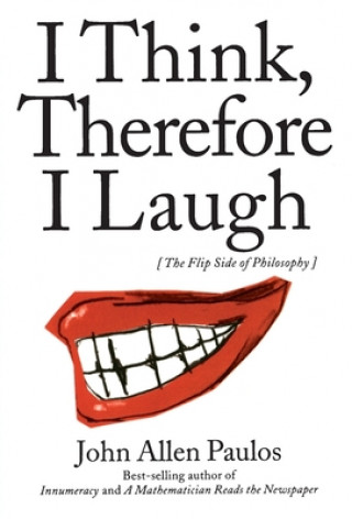 Libro I Think, Therefore I Laugh John Allen Paulos