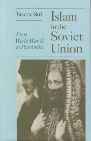 Libro Islam in the Soviet Union Yaacov Ro'i