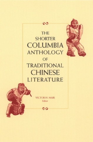 Książka Shorter Columbia Anthology of Traditional Chinese Literature 