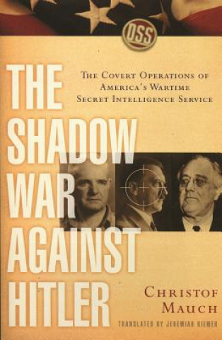 Book Shadow War Against Hitler Christof Mauch