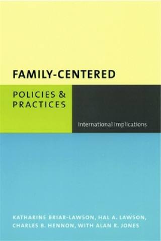 Carte Family-Centered Policies and Practices Katharine Briar-Lawson