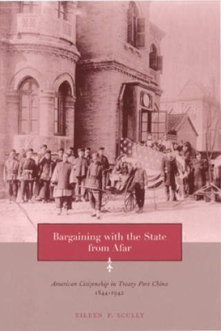 Książka Bargaining with the State from Afar Eileen P. Scully