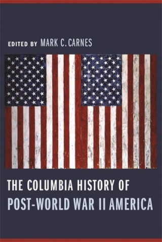 Livre Columbia History of Post-World War II America Mark Carnes