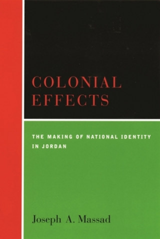 Knjiga Colonial Effects Joseph A. Massad
