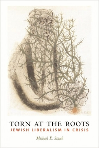 Kniha Torn at the Roots Michael E. Staub