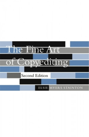 Livre Fine Art of Copyediting Elsie Myers Stainton