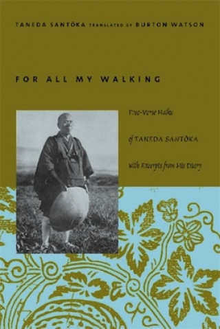 Libro For All My Walking Taneda Santoka