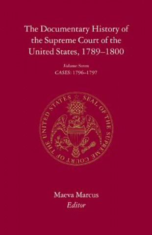 Carte Documentary History of the Supreme Court of the United States, 1789-1800 Maeva Marcus