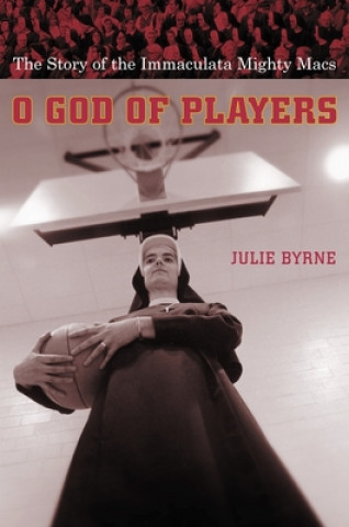 Kniha O God of Players Julie Byrne